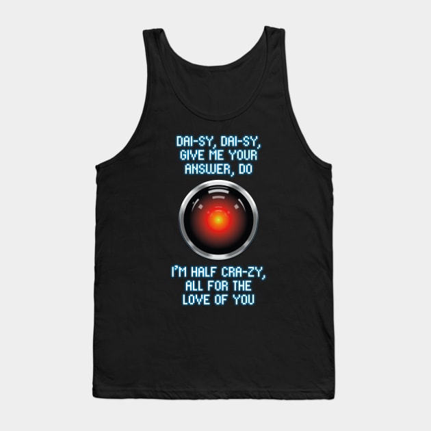 2001 – HAL "Daisy Bell" Song Lyrics Tank Top by GraphicGibbon